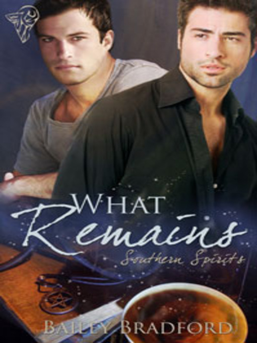 Title details for What Remains by Bailey Bradford - Available